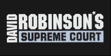 David Robinson's Supreme Court David Robinson's Supreme Court