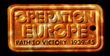 Operation Europe-Path to Victory 1939-1945 Operation Europe-Path to Victory 1939-1945