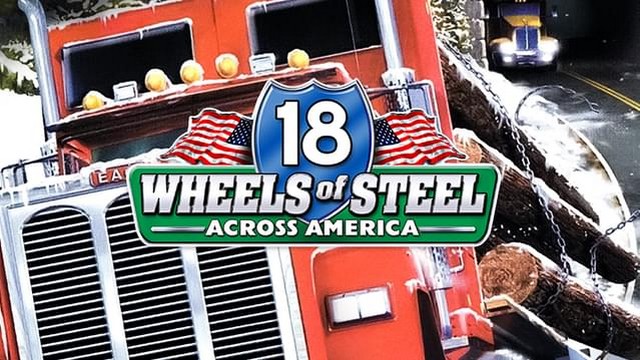 18 Wheels of Steel - Across America 18 Wheels of Steel - Across America