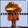 Atomic Cannon