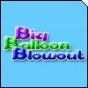 Big Balloon Blowout