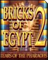 Bricks of Egypt 2: Tears of the Pharoahs