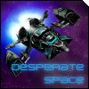 Desperate Space