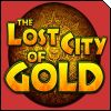The Lost City of Gold
