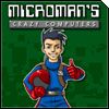 MicroMan's Crazy Computers