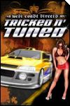 Tricked n' Tuned: West Coast Streets
