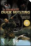 Ultimate Duck Hunting